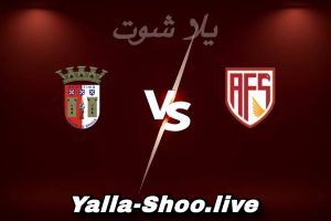 مشاهدة مباراة فوتبول و سبورتينغ براغا بث مباشر اليوم 2026-02-02 Yalla Shoot