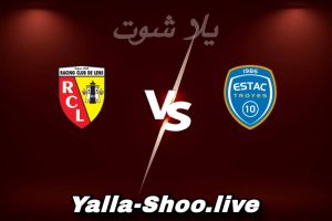 مشاهدة مباراة تروا و لانس بث مباشر اليوم 2026-02-04 Yalla Shoot